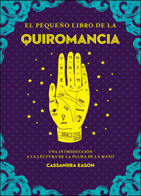 El Peque&#241;o Libro de la Quiromancia