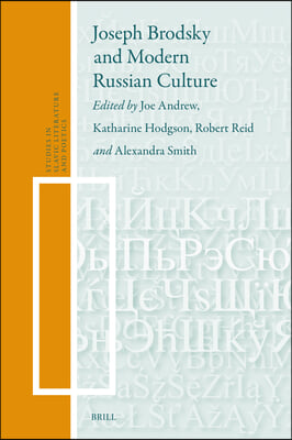 Joseph Brodsky and Modern Russian Culture