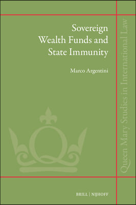 Sovereign Wealth Funds and State Immunity