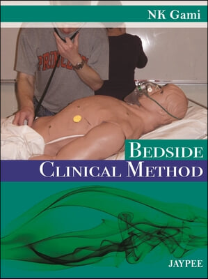 Bedside Approach to Clinical Methods