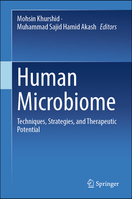 Human Microbiome: Techniques, Strategies, and Therapeutic Potential