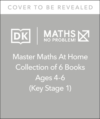 Maths - No Problem! Collection of 6 Workbooks, Ages 4-6 (Key Stage 1)