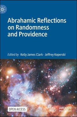 Abrahamic Reflections on Randomness and Providence