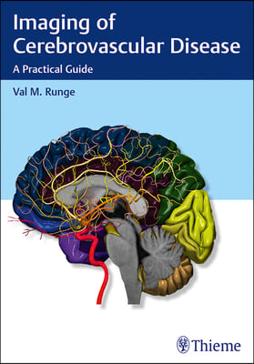 The Imaging of Cerebrovascular Disease