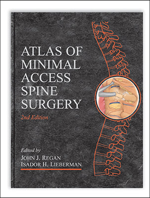 Atlas of Minimal Access Spine Surgery