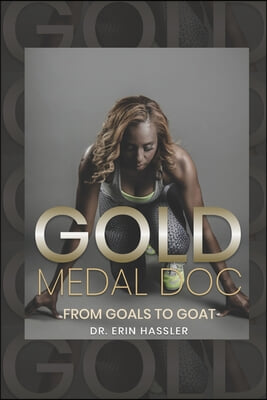 Gold Medal Doc: From Goals to GOAT