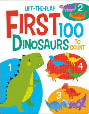 First 100 Dinosaurs