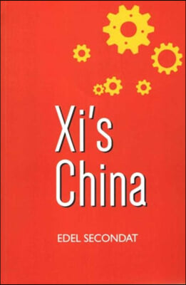 The Xi&#39;s China