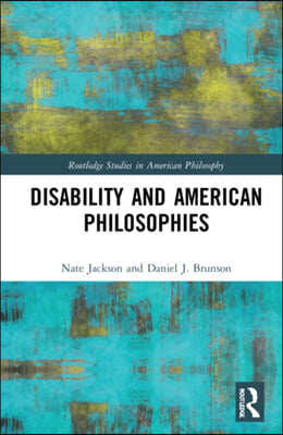 Disability and American Philosophies