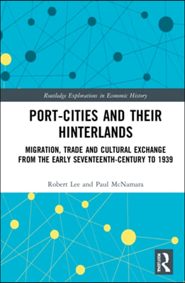 Port-Cities and their Hinterlands