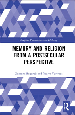 Memory and Religion from a Postsecular Perspective