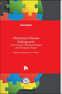 Alzheimer&#39;s Disease Pathogenesis