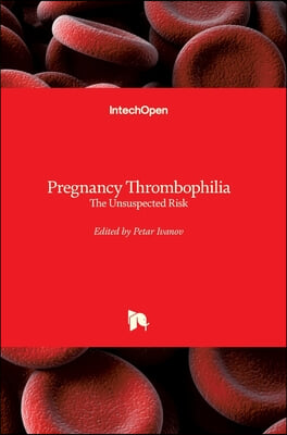 Pregnancy Thrombophilia