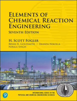 Elements of Chemical Reaction Engineering