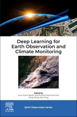 Deep Learning for Earth Observation and Climate Monitoring