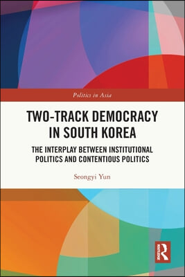 Two-Track Democracy in South Korea