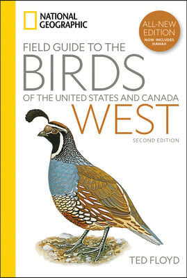 National Geographic Field Guide to the Birds of the United States and Canada--West, 2nd Edition