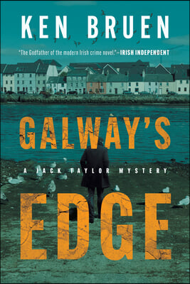 Galway&#39;s Edge: A Jack Taylor Novel