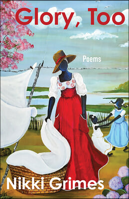 Glory, Too: Poems