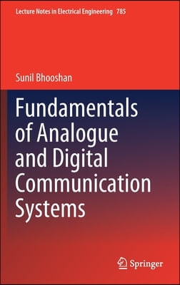 Fundamentals of Analogue and Digital Communication Systems