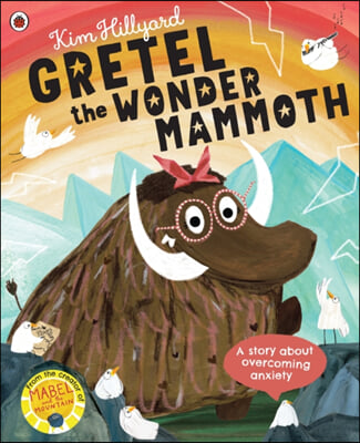 The Gretel the Wonder Mammoth