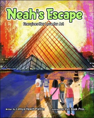 Neah&#39;s Escape: Energizes Her Love for Art