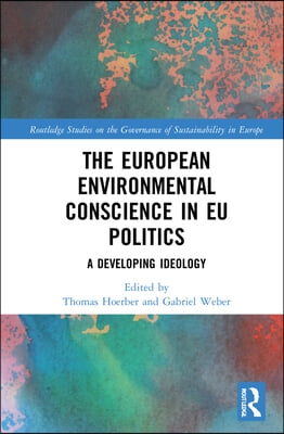 European Environmental Conscience in EU Politics