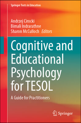 Cognitive and Educational Psychology for TESOL: A Guide for Practitioners