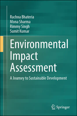 Environmental Impact Assessment: A Journey to Sustainable Development