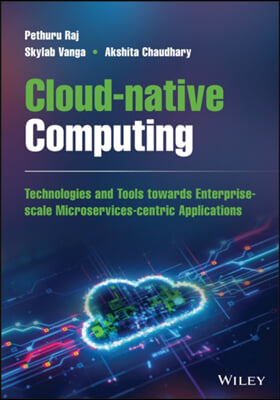 Cloud-Native Computing: How to Design, Develop, and Secure Microservices and Event-Driven Applications