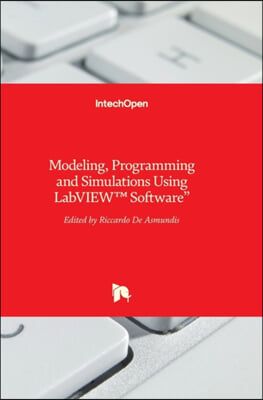 Modeling, Programming and Simulations Using LabVIEW™ Software