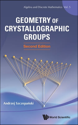 Geometry Crystal Groups (2nd Ed)