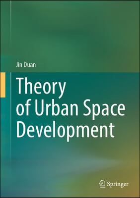 Theory of Urban Space Development