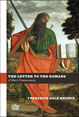 The Letter to the Romans: A Short Commentary