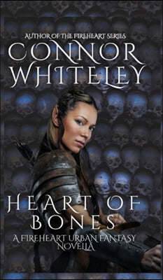 Heart of Bones: A Fireheart Urban Fantasy Novella