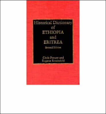 Historical Dictionary of Ethiopia and Eritrea