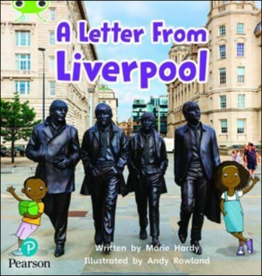 Bug Club Phonics Non-Fiction Reception Phase 4 Unit 12 A Letter from Liverpool