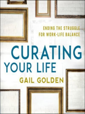 Curating Your Life