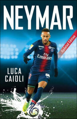 Neymar: 2023 Updated Edition