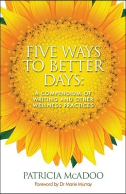 Five Ways to Better Days