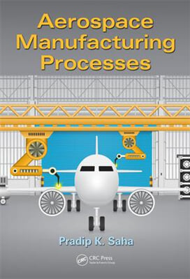 Aerospace Manufacturing Processes