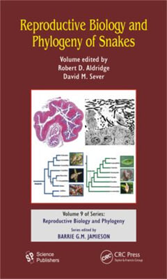 Reproductive Biology and Phylogeny of Snakes