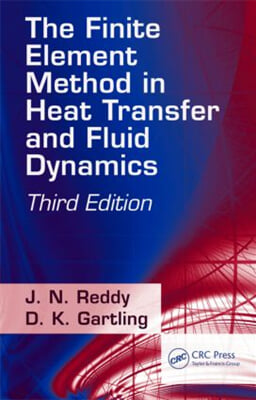 Finite Element Method in Heat Transfer and Fluid Dynamics