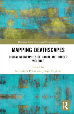 Mapping Deathscapes