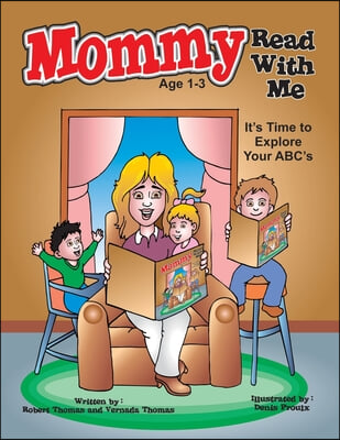 Mommy Read With Me: It's Time to Explore Your ABC's