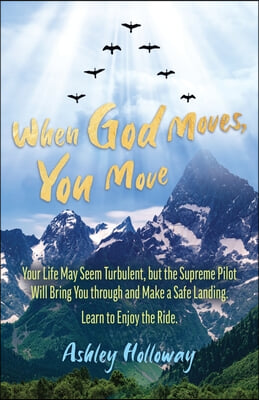 When God Moves, You Move