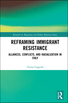 Reframing Immigrant Resistance