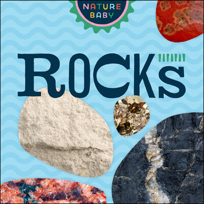 Nature Baby: Rocks