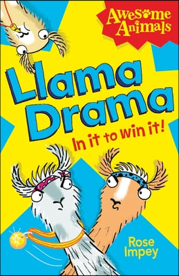 Llama Drama - In It To Win It!