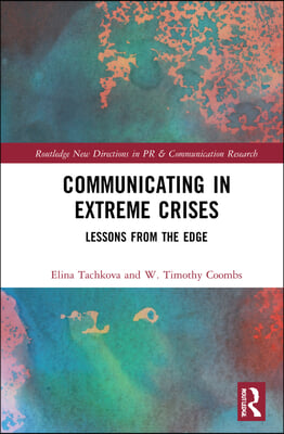 Communicating in Extreme Crises
